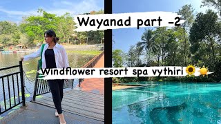 Part 2 Wayanad Vacation windflower resort wayanadresort Windflower resort spa Vythiri☀️🌻 [upl. by Jill]