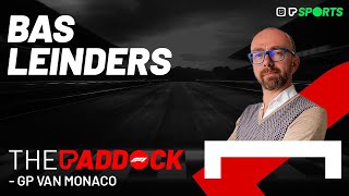 THE PADDOCK  GP van Monaco met Bas Leinders [upl. by Anicart]