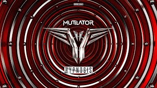 Mutilator  Hypnosis GBD311 [upl. by Vish]