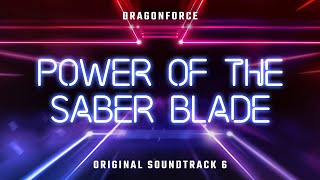 Power of the Saber Blade  OST 6  Beat Saber [upl. by Yzeerb946]