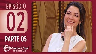 MASTERCHEF PROFISSIONAIS 12092017  PARTE 5  EP 02  TEMP 02 [upl. by Pinebrook]