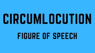 Circumlocution  What is Circumlocution  Figure of speech  In Hindi [upl. by Hsara]