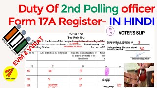 Duty of 2nd polling officer  How to fill up from 17A  Register of voter [upl. by Luamaj]