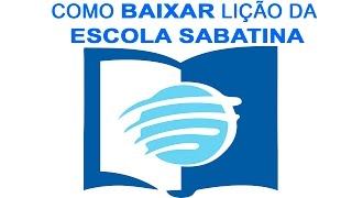 Como baixar Lição da Escola Sabatina  HY TUTORIAIS [upl. by Bayer846]