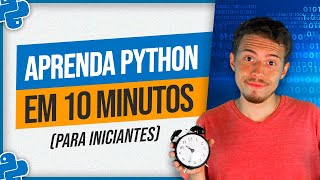 Aprenda Python em 10min para Iniciantes [upl. by Airamahs]