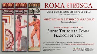 ROMA ETRUSCA Servio Tullio e la Tomba François di Vulci [upl. by Hawken]