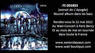 Sexion DAssaut  75 Degrés LApogée [upl. by Arual]