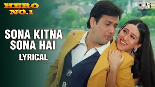 Sona Kitna Sona Hai  Lyrical  Hero No 1  Govinda  Karisma  Udit Narayan  Poornima  90s Hits [upl. by Carothers]