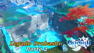 Genshin Impact Gameplay  Legado Orobashi Parte 2 en Español [upl. by Tnahsin441]