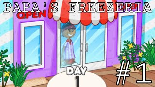 PAPA’S FREEZERIA TO GO  DAY 1 amp 2  GAMEPLAY WALKTHROUGH [upl. by Wendin]