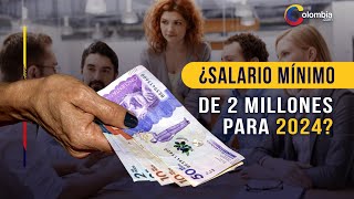 ¿Estaría de acuerdo Proponen un salario mínimo de 2 millones para 2024 pero sin prima [upl. by Devlin]