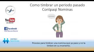 Como timbrar un periodo de nomina que se me olvido timbrar en Contpaqi Nominas [upl. by Sumaes921]