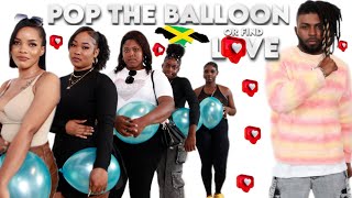 Ep 17 Pop The Balloon Or Find Love  Jamaica Edition  May Pen [upl. by Serg134]