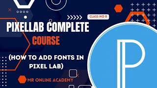 How To Add fonts in Pixel LabHow To Download Fonts Pixellab Complete Tutorial [upl. by Margi]