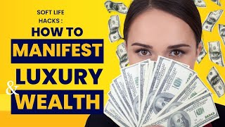 How to Manifest Wealth and Luxury on a Budget [upl. by Liahkim]