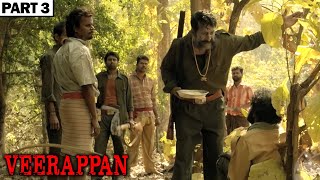 Veerappan Full Hindi Movie In Parts  Story of Veerappan  Sandeep Bharadwaj  Lisa Ray  Part 36 [upl. by Anifur]