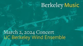 UC Berkeley Wind Ensemble I [upl. by Brookner]