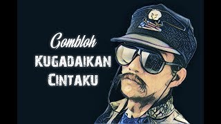 Gombloh  Kugadaikan Cintaku HQ Lirik Video [upl. by Akyssej]