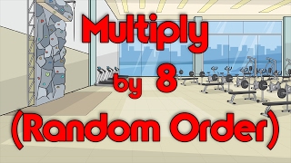 Multiply by 8 Random Order  Learn Multiplication  Multiply By Music  Jack Hartmann [upl. by Rivers859]