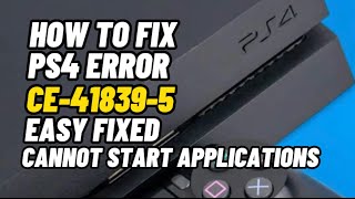 How To Fix PS4 Error Code CE418395 Cannot Start Application Fixed [upl. by Ellehctim]