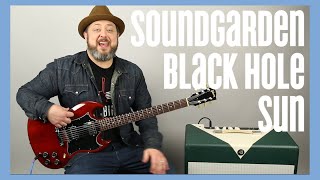 Soundgarden quotBlack Hole Sunquot Guitar Lesson [upl. by Jenda]