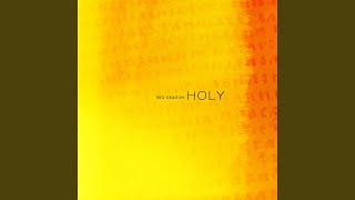 Holy [upl. by Watson]