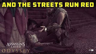 And the Streets Run Red Greater Athens  ASSASSINS CREED ODYSSEY [upl. by Hayn]