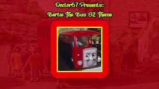 Bertie The Bus Theme S2 [upl. by Fulvia]