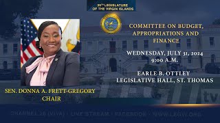 07312024  Committee on Budget Appropriations and Finance [upl. by Ingeberg]