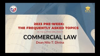 2023 PreWeek The FAQs  COMMERCIAL LAW [upl. by Brew]