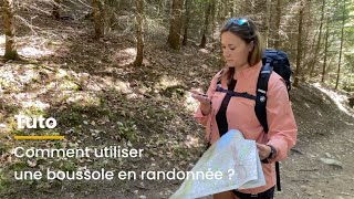 Comment utiliser une boussole de randonnée [upl. by Oilerua]