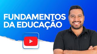 FUNDAMENTOS DA EDUCAÇÃO AULA ESQUEMATIZADA PARTE I [upl. by Rickert]