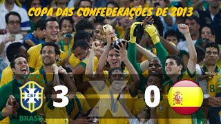 Melhores Momentos  Brasil 3 x 0 Espanha  Copa das Confederações de 2013 [upl. by Gassman]