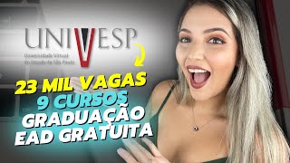 23 MIL VAGAS de GRADUAÇÃO EAD GRATUITA SEM USAR ENEM  9 CURSOS  UNIVESP 2024  Mari Rel [upl. by Crow21]