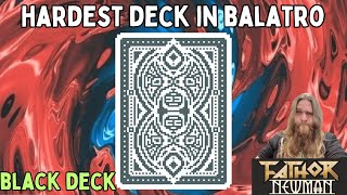 This is the Hardest Balatro Deck  Black Deck Balatro [upl. by Grossman]