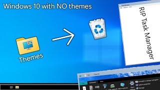 Windows 10 working with NO themes [upl. by Gaynor729]