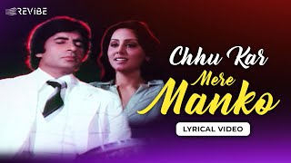 Chhu Kar Mere Manko Lyrical Video  Kishore Kumar  Rajesh Roshan  Revibe  Hindi Songs [upl. by Vipul]