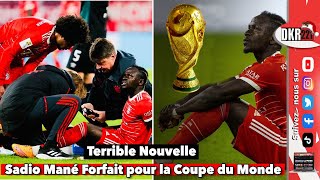 Terrible Nouvelle  Sadio Mané Forfait pour la Coupe du Monde [upl. by Gahl]