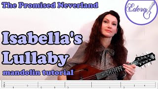 ISABELLAS LULLABY Mandolin Tutorial for beginners with onscreen tabs  The Promised Neverland [upl. by Mateo]