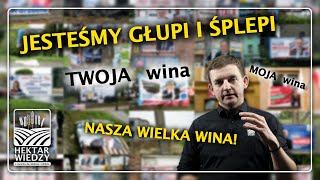 WYBORCZA EKOLOGIA  ZIMNY PRYSZNIC PRZED WYBORAMI  HEKTAR WIEDZY [upl. by Notkcorb]