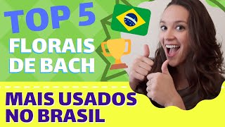 🌸TOP 5 Florais de Bach mais utilizados no Brasil 🌸 Thaís Scapim [upl. by Billye272]