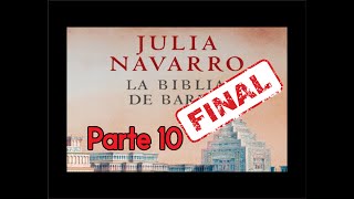 🎧 La Biblia de Barro  Julia Navarro FINAL🎧 [upl. by Ademordna288]