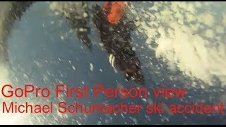 HD Gopro Michael Schumacher ski accident first person view EXCLUSIVE skiiing [upl. by Japheth904]