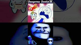 troll face meme 🥶 dangerous dentist  part198  shorts skibiditoilet [upl. by Nisotawulo148]