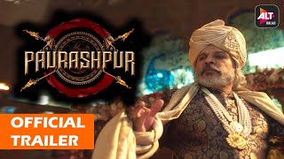 Paurashpur  Official Trailer  Shilpa Shinde  Annu Kapoor  Paurashpur Web Series  Alt Balaji [upl. by Dlanigger]