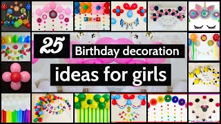 25 birthday decoration ideas for girls  Party Decorations [upl. by Odlawso]