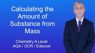 A Level Chemistry Revision quotCalculating the Amount of Substance from Massquot [upl. by Nyleahs]