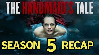 The Handmaids Tale Season 5 Recap [upl. by Bartlet]