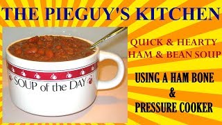 HAM amp BEAN SOUP  QUICK amp HEARTY [upl. by Zacharias]