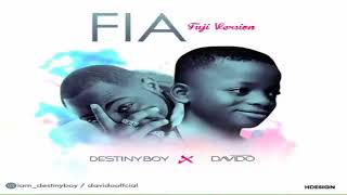 Destiny Boy FIA ft Davido Fuji Version [upl. by Addiego668]